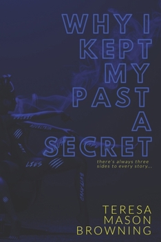 Paperback Why I Kept My Past a Secret Book