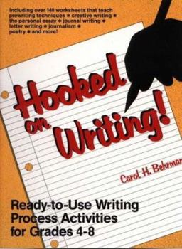 Paperback Hooked on Writing!: Ready-To-Use Writing Process Activities for Grades 4-8 Book