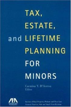 Paperback Tax, Estate, and Lifetime Planning for Minors Book