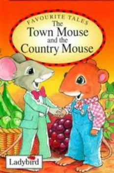 Hardcover Town Mouse and Country Mouse (Favourite Tales) Book