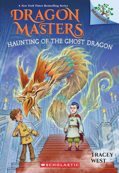 Paperback Haunting of the Ghost Dragon: A Branches Book (Dragon Masters #27) Book