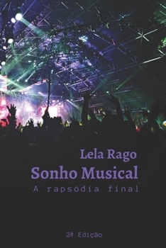 Paperback Sonho Musical: A rapsódia final [Portuguese] Book