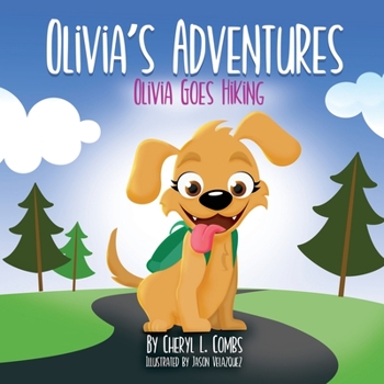 Paperback Olivia's Adventures: Olivia Goes Hiking Book