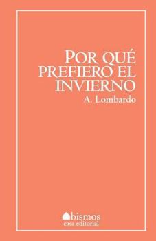Paperback Por qué prefiero el invierno [Spanish] Book