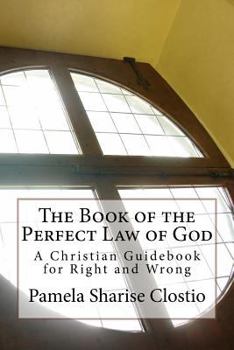 Paperback The Book of the Perfect Law of God Book