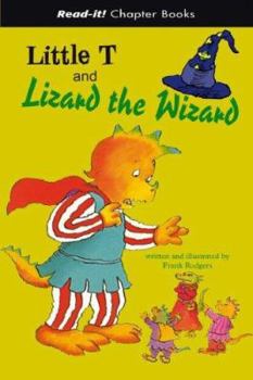 Hardcover Little T and Lizard the Wizard Book