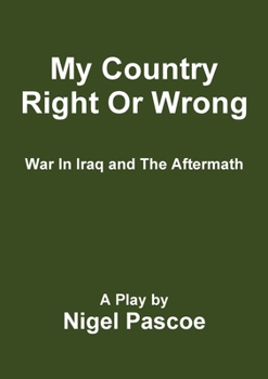 Paperback My Country Right Or Wrong Book