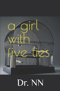 Paperback A girl with five ties Book