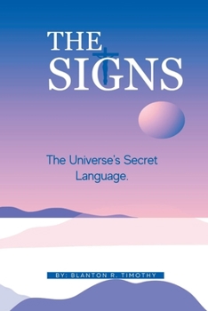 Paperback The Signs: The Universe's Secret Language. [Large Print] Book