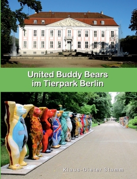 Paperback United Buddy Bears im Tierpark Berlin [German] Book
