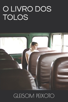 Paperback O Livro DOS Tolos [Portuguese] Book