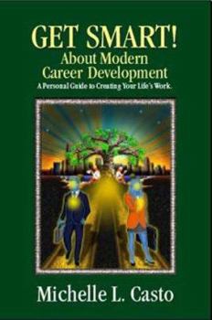 Paperback Get Smart! About Modern Career Development Book