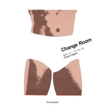 Paperback Robert Waters: Change Room Book