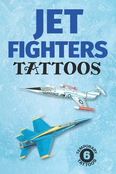 Paperback Jet Fighters Tattoos [With Tattoos] Book