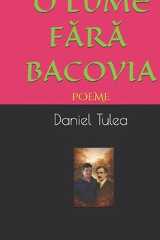 Paperback Poeme- O Lume FĂrĂ Bacovia [Romansh] Book