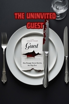 Paperback The Uninvited Guest Book