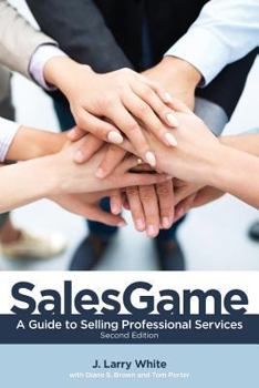 Paperback SalesGame: A Guide to Selling Professional Services Book