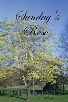 Paperback Sunday's Rose Book