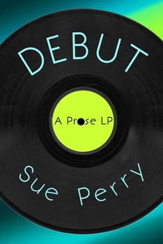 Paperback Debut: A Prose LP Book