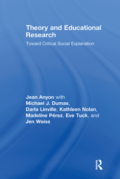 Paperback Theory and Educational Research: Toward Critical Social Explanation Book