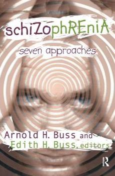 Hardcover Schizophrenia: Seven Approaches Book