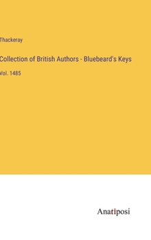 Hardcover Collection of British Authors - Bluebeard's Keys: Vol. 1485 Book