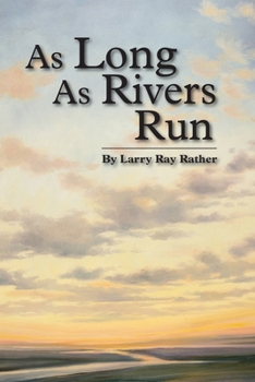 Paperback As Long As Rivers Run Book