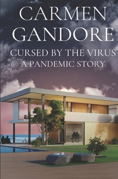 Paperback Cursed by the Virus: A Pandemic Story Book