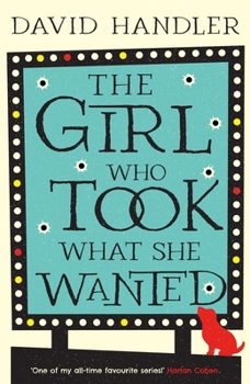 The Girl Who Took What She Wanted: Stewart Hoag Mysteries - Book #14 of the Stewart Hoag