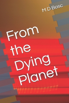 Paperback From the Dying Planet Book
