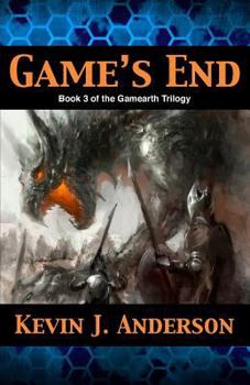 Game's End - Book #3 of the Gamearth Trilogy