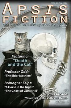 Apsis Fiction Volume 1, Issue 2: Perihelion 2014: The Semi-Annual Anthology of Goldeen Ogawa - Book  of the Apsis Fiction