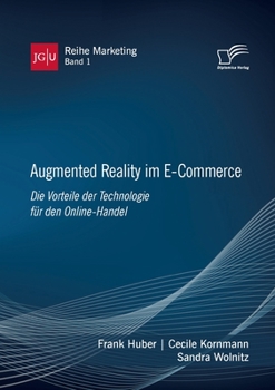 Paperback Augmented Reality im E-Commerce. Die Vorteile der Technologie für den Online-Handel [German] Book