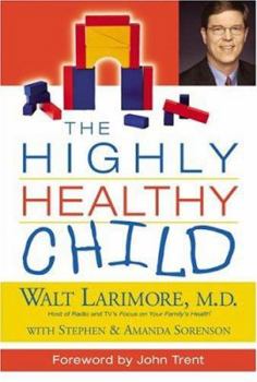 Hardcover The Highly Healthy Child Book