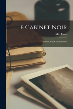 Paperback Le cabinet noir; lettres avec commentaires [French] Book