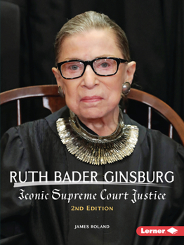 Paperback Ruth Bader Ginsburg, 2nd Edition: Iconic Supreme Court Justice Book