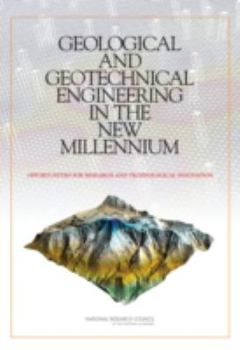 Paperback Geological and Geotechnical Engineering in the New Millennium: Opportunities for Research and Technological Innovation Book