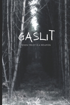 Paperback Gaslit: When trust is a weapon Book