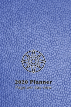 Paperback 2020 planner page per day view: Daily day per page planner for men to record, plan and organise life, work, business meetings and hobbies in a practic Book