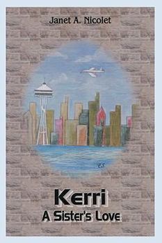 Paperback Kerri, a Sister's Love Book