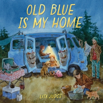 Hardcover Old Blue Is My Home: A Picture Book