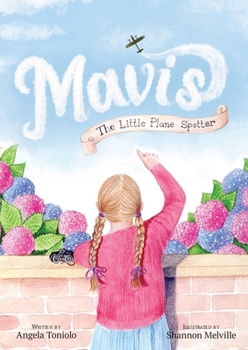 Hardcover Mavis the Little Plane Spotter Book