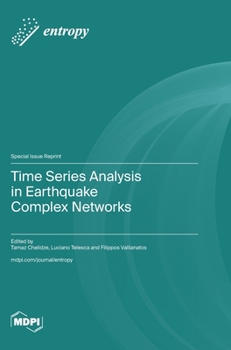 Hardcover Time Series Analysis in Earthquake Complex Networks Book