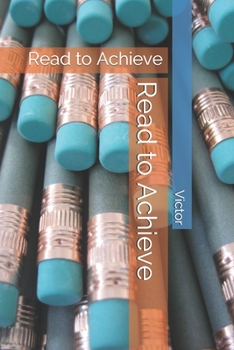 Paperback Read to Achieve: Read to Achieve Book