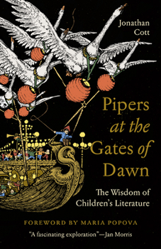 Paperback Pipers at the Gates of Dawn: The Wisdom of Children's Literature Book