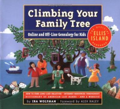 Paperback Climbing Your Family Tree: Online and Offline Genealogy for Kids Book