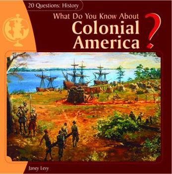 Library Binding What Do You Know about Colonial America? Book