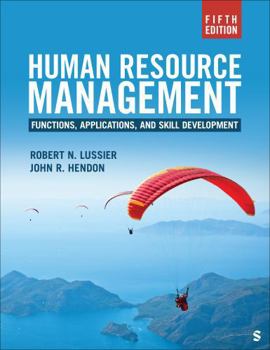 Loose Leaf Human Resource Management: Functions, Applications, and Skill Development Book