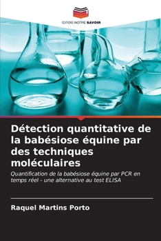 Paperback Détection quantitative de la babésiose équine par des techniques moléculaires [French] Book