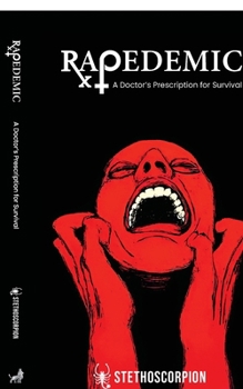 Paperback Rapedemic: A Doctor's Prescription for Survival Book
